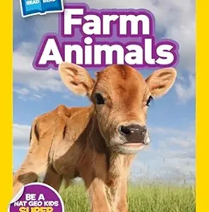 Farm Animals (National Geographic Kids Readers, Level 1/Co-Reader)