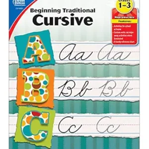 Carson Dellosa Grades 1-3 Beginning Traditional Cursive Handwriting Workbook, Writing Book With Dry Erase Number and Letter Tracing Activities, Classroom or Homeschool Curriculum