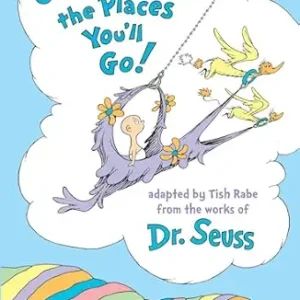 Oh, Baby, the Places You'll Go! (Dr. Seuss Nursery Collection)