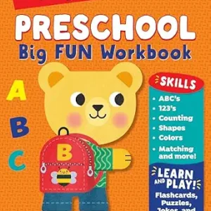 Preschool Big Fun Workbook: Preschool Learning Workbook with Over 250 Practice Games and Puzzles for PreK Math, Writing, Shapes and More Activities