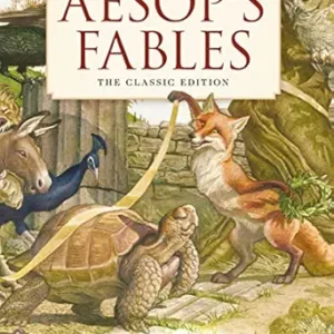 Aesop's Fables Hardcover: The Classic Edition by acclaimed illustrator, Charles Santore (Charles Santore Children's Classics)